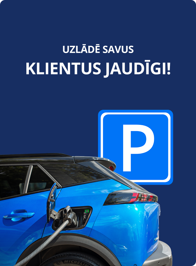Uzlādē savus klientus jaudīgi!